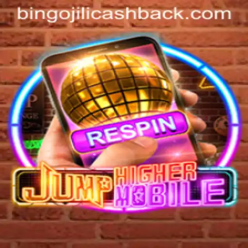 JumpHighermobile: A Thrilling Adventure with Bingojili Cashback Opportunities