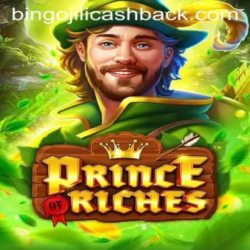 Exploring the World of PrinceOfRiches: A Comprehensive Guide with Bingojili Cashback Insights
