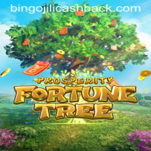 Exploring ProsperityFortuneTree and the Exciting Bingojili Cashback